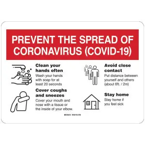 Brady 170163 Prevent The Spread Of Coronavirus (Covid-19) Sign 10 in.H x 14 in.W RED/WH